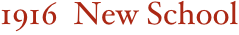 1916  New School